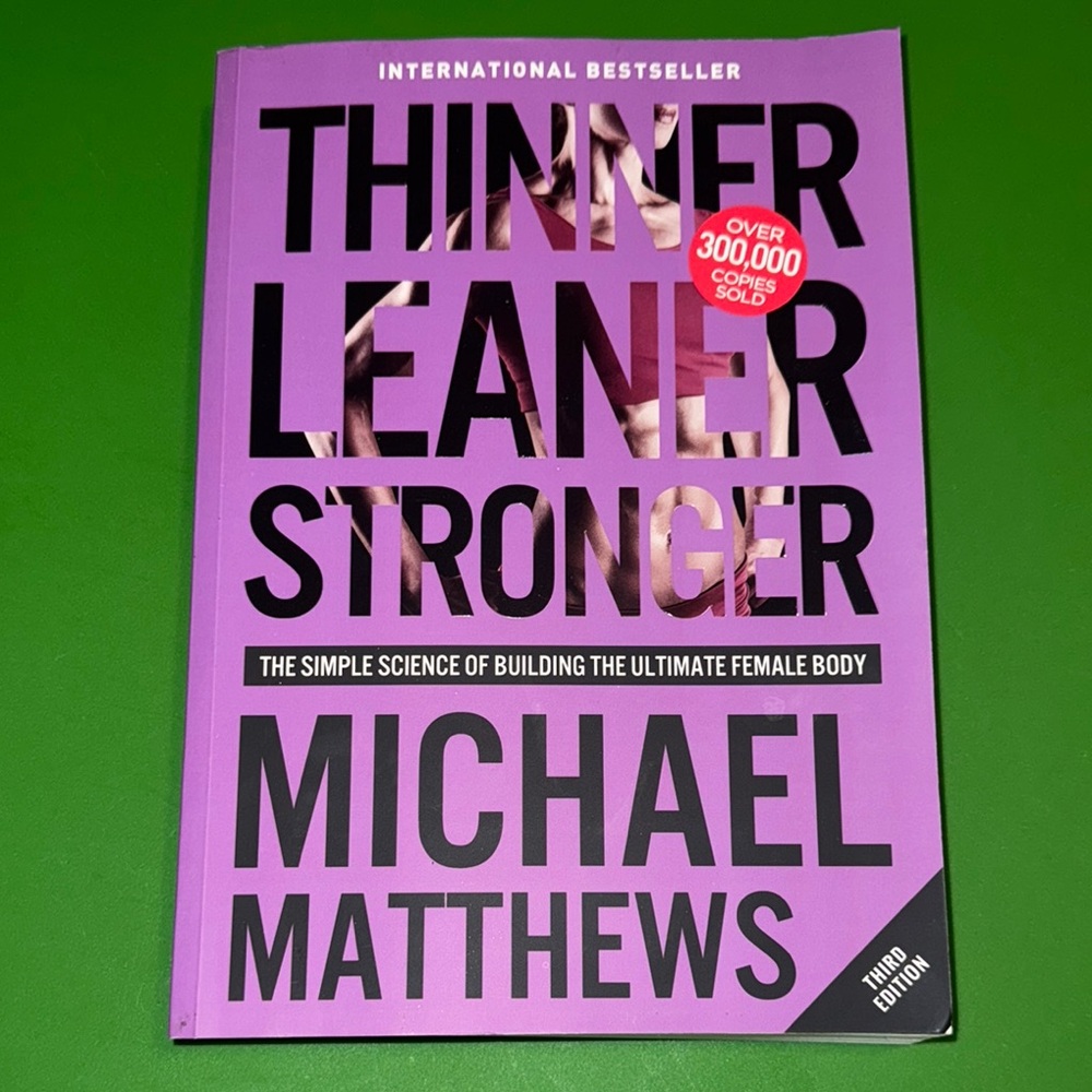 Thinner Leaner Stronger Book by Michael Matthews